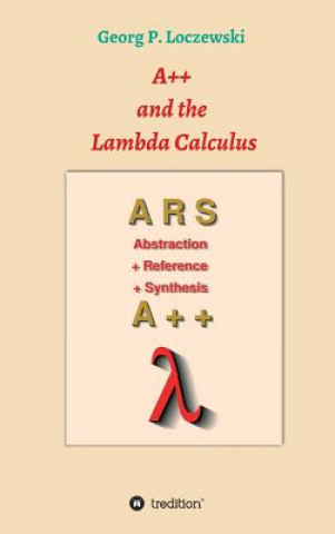 Carte A++ and the Lambda Calculus Georg P. Loczewski