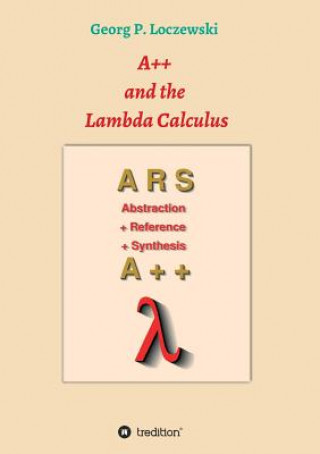 Carte A++ and the Lambda Calculus Georg P. Loczewski
