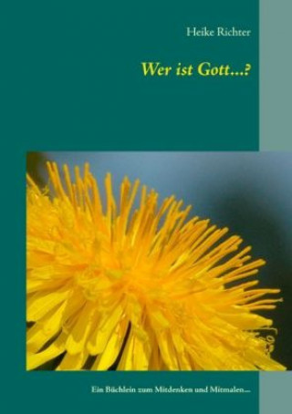 Книга Wer ist Gott ...? Heike Richter