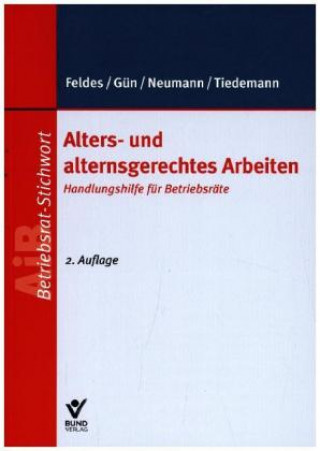 Carte Alters- und alternsgerechtes Arbeiten Werner Feldes