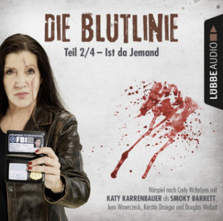 Audio Die Blutlinie - Folge 02, 1 Audio-CD Cody McFadyen