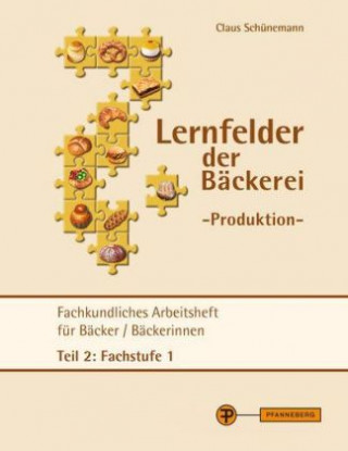 Könyv Lernfelder Produktion Arbeitsheft Teil 2 Fachstufe 1 Claus Schünemann