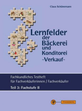 Kniha Lernfelder Verkauf - Testheft Teil 3 - Fachstufe II Claus Schünemann