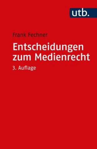Carte Entscheidungen zum Medienrecht Frank Fechner