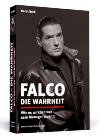 Könyv Falco - Die Wahrheit Horst Bork