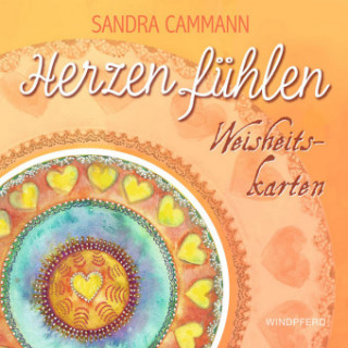 Kniha Herzen fühlen - Weisheitskarten Sandra Cammann