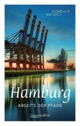 Книга Hamburg abseits der Pfade (Jumboband) Cordula Natusch