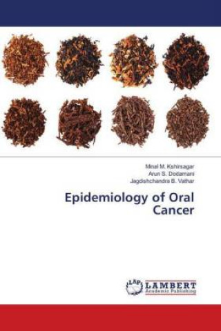 Kniha Epidemiology of Oral Cancer Minal M. Kshirsagar