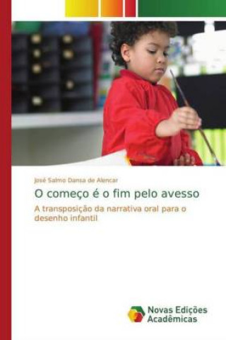 Book O comeco e o fim pelo avesso José Salmo Dansa de Alencar