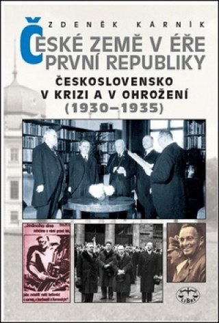 Knjiga České země v éře první republiky Zdeněk Kárník