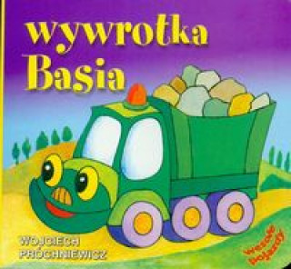 Kniha Wywrotka Basia Próchniewicz Wojciech