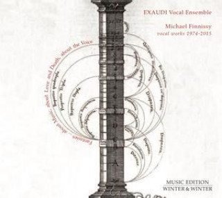 Zvok Michael Finnissy Vocal Works 1974-2015 Exaudi Vocal Ensemble