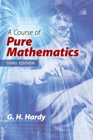Kniha Course of Pure Mathematics: Third Edition GH Hardy