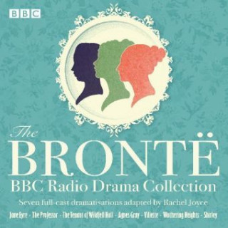 Audio The Bronte BBC Radio Drama Collection, Audio-CD Charlotte Brontë