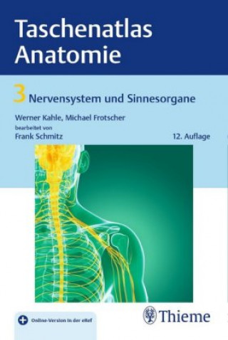 Kniha Taschenatlas Anatomie, Band 3: Nervensystem und Sinnesorgane Michael Frotscher