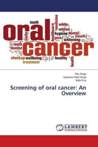 Kniha Screening of oral cancer: An Overview Ritu Singh