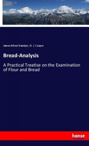 Knjiga Bread-Analysis James Alfred Wanklyn