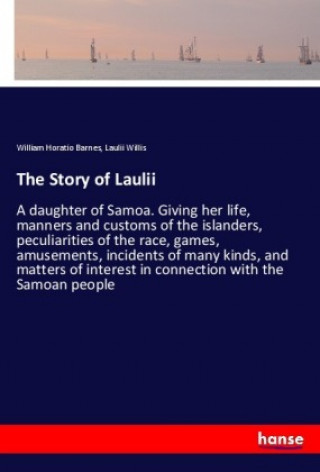 Carte Story of Laulii William Horatio Barnes