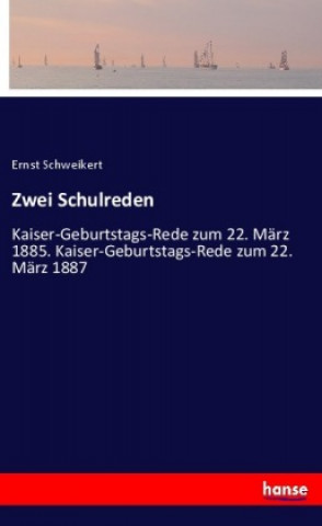 Książka Zwei Schulreden Ernst Schweikert