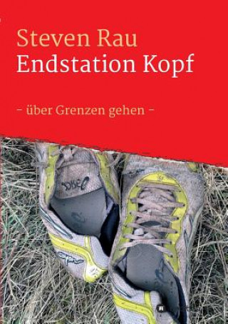 Buch Endstation Kopf Steven Rau