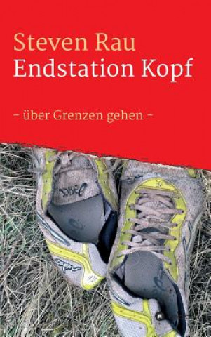 Buch Endstation Kopf Steven Rau