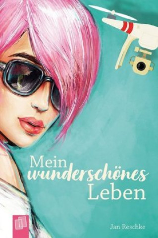 Knjiga Mein wunderschönes Leben Jan Reschke