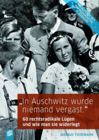 Knjiga "In Ausschwitz wurde niemand vergast." Markus Tiedemann