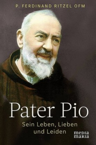 Kniha Pater Pio Ferdinand Ritzel