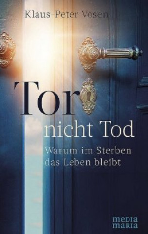 Kniha Tor - nicht Tod Klaus-Peter Vosen