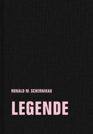 Knjiga legende Ronald M. Schernikau