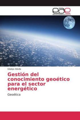 Carte Gestion del conocimiento geoetico para el sector energetico Gladys Dávila