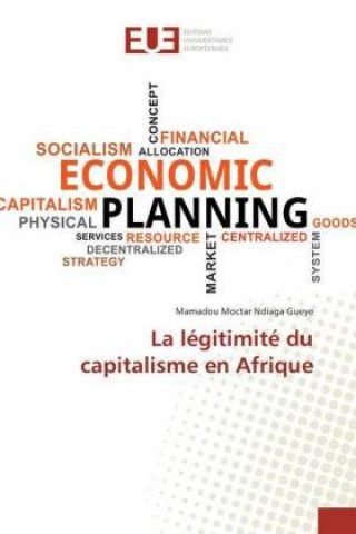 Carte La légitimité du capitalisme en Afrique Mamadou Moctar Ndiaga Gueye