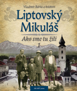 Könyv Liptovský Mikuláš Vladimír Barta