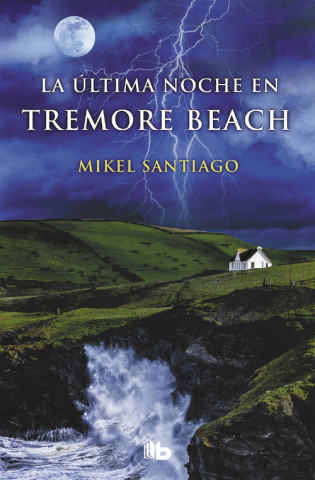 Kniha La última noche en Tremore Beach Mikel Santiago