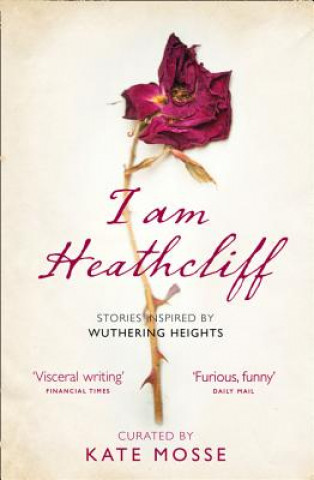 Könyv I Am Heathcliff Kate Mosse