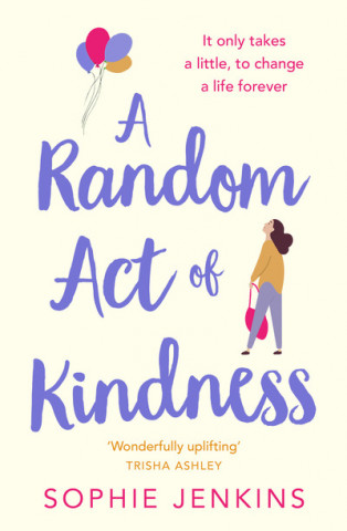 Könyv Random Act of Kindness Sophie Jenkins