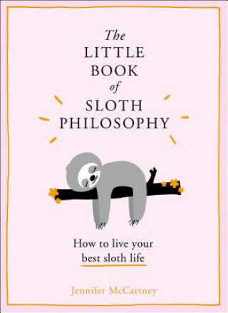 Книга Little Book of Sloth Philosophy JENNIFER MCCARTNEY