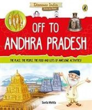 Carte Discover India: Off to Andhra Pradesh Sonia Mehta