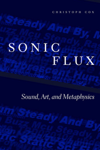Книга Sonic Flux Christoph Cox