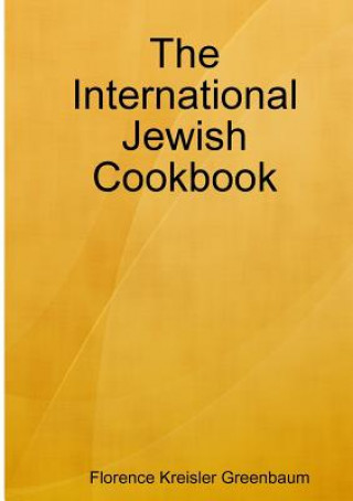 Buch International Jewish Cookbook FLORENCE GREENBAUM