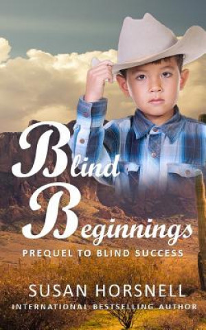 Книга Blind Beginnings SUSAN HORSNELL