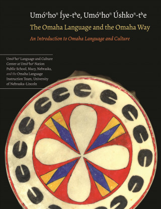 Könyv Omaha Language and the Omaha Way Mark Awakuni-Swetland