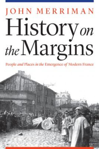 Książka History on the Margins John (Yale University) Merriman