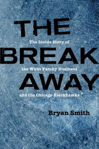 Kniha Breakaway Bryan Smith
