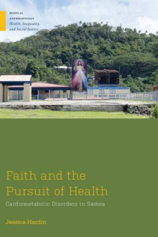 Kniha Faith and the Pursuit of Health Jessica Hardin