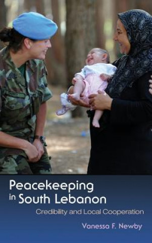 Kniha Peacekeeping in South Lebanon Vanessa Newby