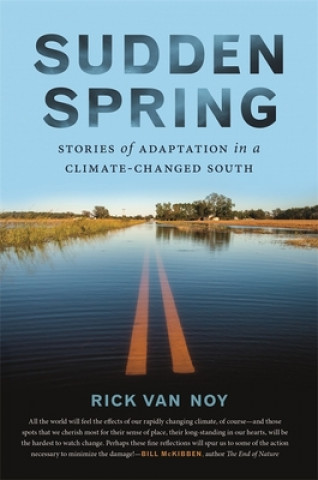 Knjiga Sudden Spring Rick Van Noy