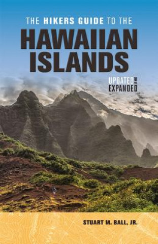 Knjiga Hikers Guide to the Hawaiian Islands Stuart M. Ball