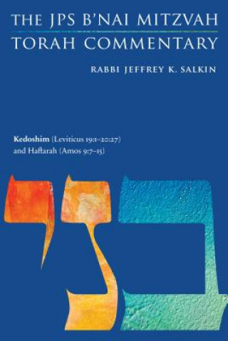 Knjiga Kedoshim (Leviticus 19:1-20:27) and Haftarah (Amos 9:7-15) Jeffrey K. Salkin