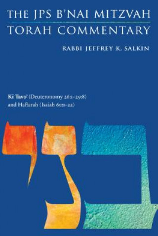 Carte Ki Tavo' (Deuteronomy 26:1-29:8) and Haftarah (Isaiah 60:1-22) Jeffrey K. Salkin